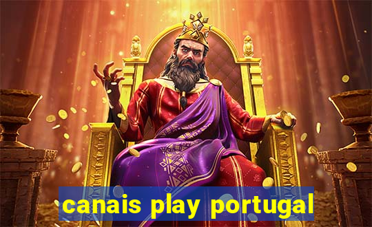 canais play portugal